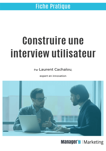 Construire une interview utilisateur